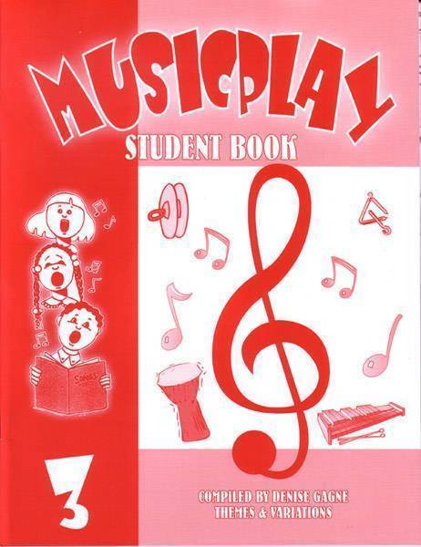Musicplay 3 - Gagne - Student Book