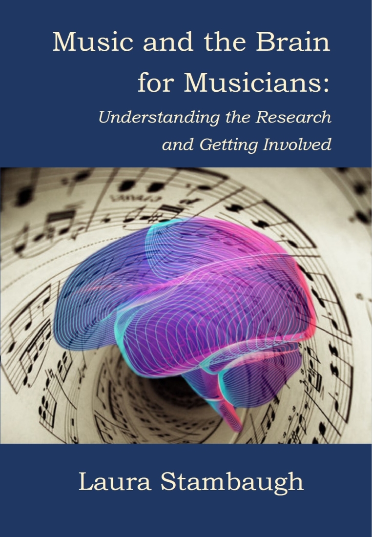 Music and the Brain for Musicians - Stambaugh - Book
