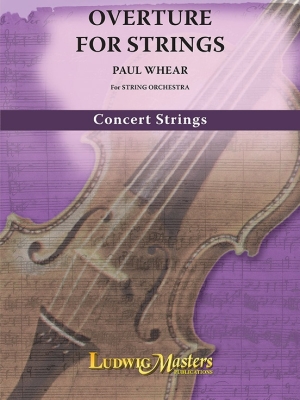 LudwigMasters Publications - Overture for Strings - Whear - String Orchestra - Gr. 3.5