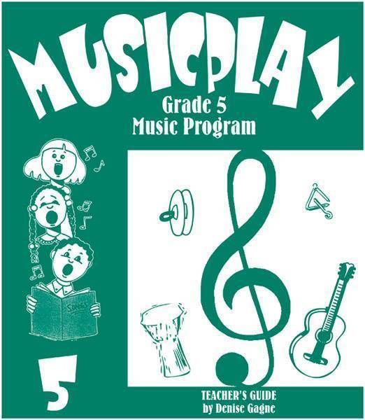 Musicplay 5 - Gagne - Teacher\'s Guide/CDs + Listening Kit