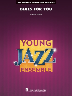 Hal Leonard - Blues for You - Taylor - Jazz Ensemble - Gr. 3
