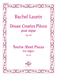 Wayne Leupold Edition - Douze Courtes Pieces  op. 43, Volume 1, (Twelve Short Pieces) - Laurin - Organ - Book