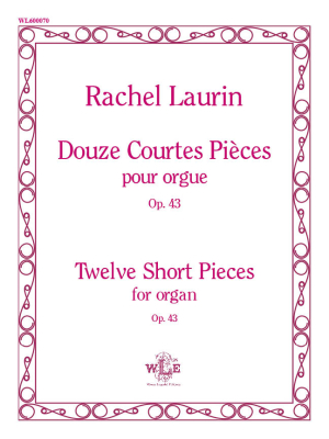 Wayne Leupold Edition - Douze Courtes Pieces  op. 43, Volume 1, (Twelve Short Pieces) - Laurin - Organ - Book