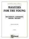 Edwin F. Kalmus - Masters for the Young -- Beethoven, Schubert, Haydn, Mozart