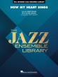 Hal Leonard - How My Heart Sings - Zindars/Tomaro - Jazz Ensemble - Gr. 4