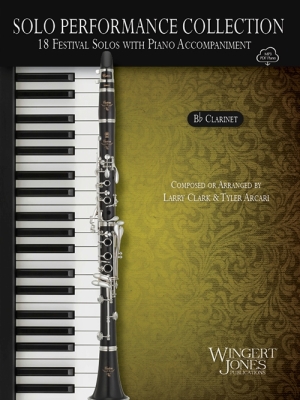 Wingert-Jones Publications - Solo Performance Collection for Bb Clarinet - Clark/Arcari - Bb Clarinet - Book/Media Online