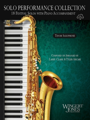 Wingert-Jones Publications - Solo Performance Collection for Tenor Saxophone - Clark/Arcari - Tenor Saxophone - Book/Media Online