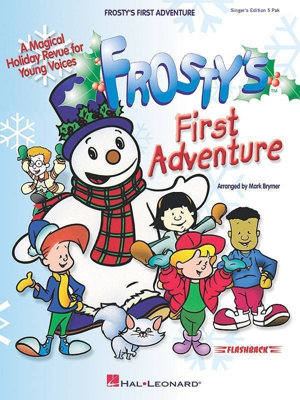 Frosty\'s First Adventure (Revue) - Brymer - Singer\'s Edition 5 Pak