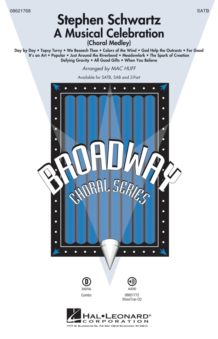 Stephen Schwartz: A Musical Celebration (Choral Medley) - Schwartz/Huff - SATB