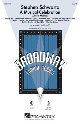 Hal Leonard - Stephen Schwartz: A Musical Celebration (Choral Medley) - Schwartz/Huff - SATB