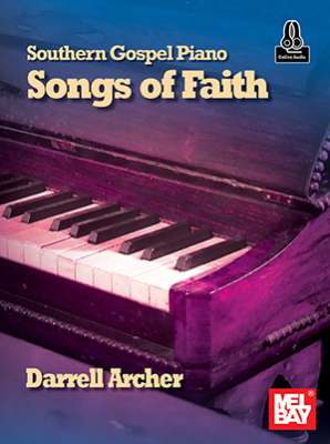 Mel Bay - Southern Gospel Piano: Songs of Faith Archer Piano Livre avec fichiers audio en ligne