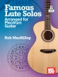 Mel Bay - Famous Lute Solos Arranged for Plectrum Guitar - MacKillop - Guitar TAB - Book\/Audio Online