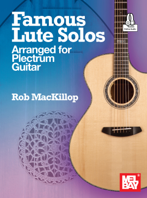 Mel Bay - Famous Lute Solos Arranged for Plectrum Guitar MacKillop Tablatures de guitare Livre avec fichiers audio en ligne