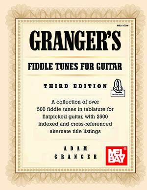 Mel Bay - Grangers Fiddle Tunes for Guitar (Third Edition) Tablatures de guitare Livre avec fichiers audio en ligne