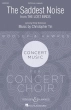 Boosey & Hawkes - The Saddest Noise (Movement II from The Lost Birds) - Dickinson\/Tin - SATB