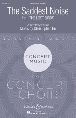 Boosey & Hawkes - The Saddest Noise (Movement II from The Lost Birds) - Dickinson/Tin - SATB