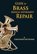 Guide to Brass Musical Instrument Repair - Bluemel - Book