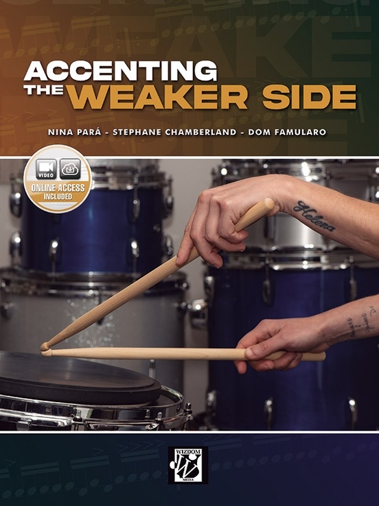 Accenting the Weaker Side - Para / Chamberland /Famularo - Drum Set - Book/Video Online