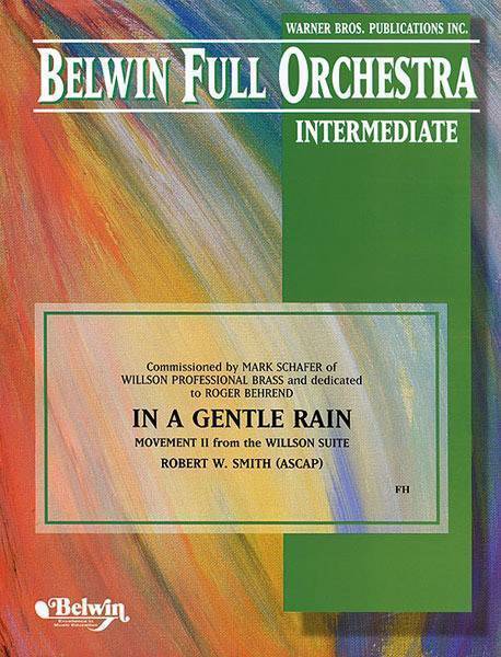 In a Gentle Rain (Movement II from the <I>Willson Suite</I>)