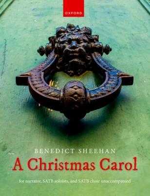 Oxford University Press - A Christmas Carol (Cantata) - Sheehan - Narrator/Solos/SATB