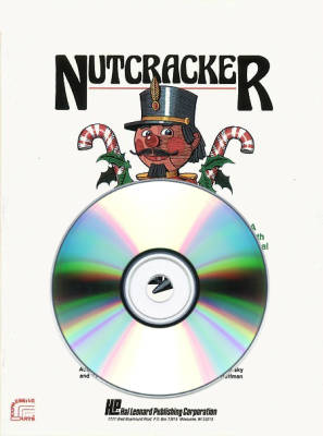 Hal Leonard - Nutcracker (A Holiday Musical) - Artman - CD ShowTrax