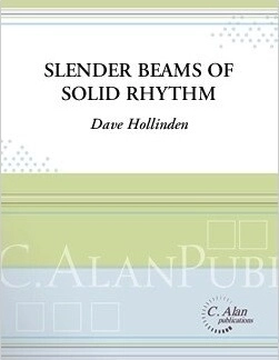 Slender Beams of Solid Rhythm - Hollinden - Percussion Solo