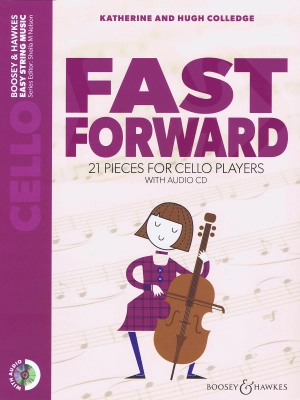 Boosey & Hawkes - Fast Forward: 21 Pieces for Cello Players - Colledge/Colledge - Cello - Book/CD
