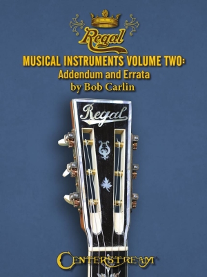 Centerstream Publications - Regal Musical Instruments, Volume Two: Addendum and Errata - Carlin - Book