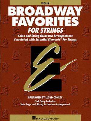 Hal Leonard - Essential Elements Broadway Favorites for Strings - Violin 1/2