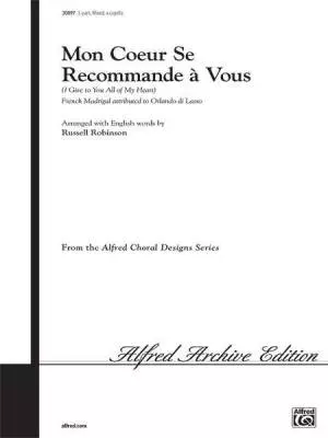 Mon Coeur Se Recommande a Vous (I Give to You All of My Heart)