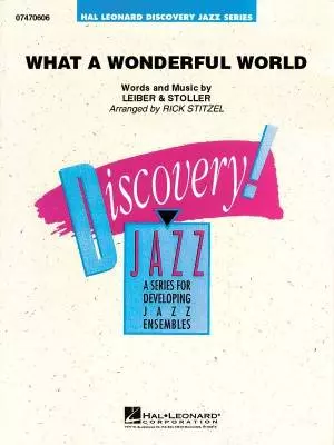 Hal Leonard - What a Wonderful World - Thiele/Weiss/Stitzel - Jazz Ensemble - Gr. 1.5