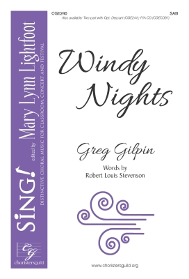 Choristers Guild - Windy Nights - Gilpin - SAB