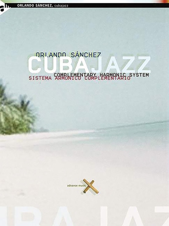 Cubajazz: Complementary Harmonic System - Sanchez - Book/CD