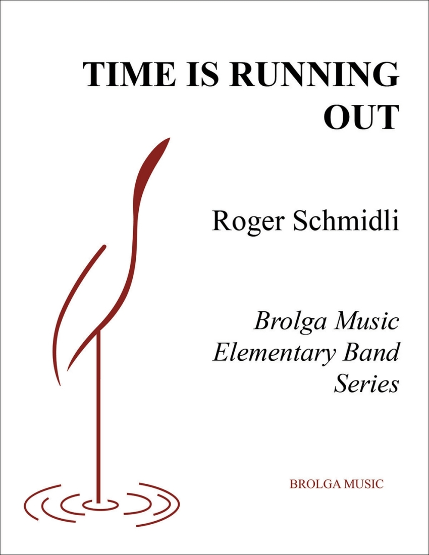 Time is Running Out! - Schmidli - Concert Band - Gr. 1