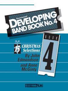 Queenwood Publications - Developing Band Book No. 4 - Baritone Saxophone