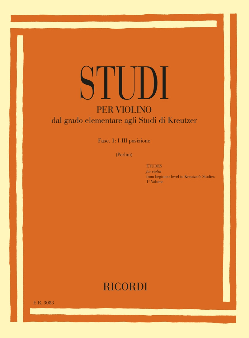 Studies for Violin (from Elementary to Kreutzer Studies), Fasc. I: I-III Positions - Perlini - Violin - Book