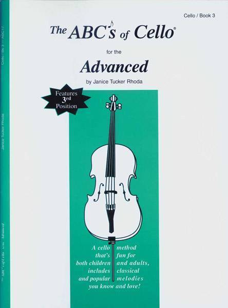 The Abcs Of Cello For The Advanced, Bk 3
