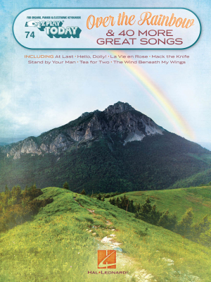 Over the Rainbow & 40 More Great Songs: E-Z Play Today Volume 74 - Piano - Book