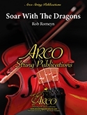 Soar With The Dragons - Romeyn - String Orchestra - Gr. 1