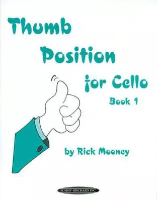 Summy-Birchard - Thumb Position for Cello, Book 1