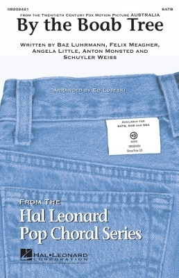 Hal Leonard - By the Boab Tree (from the film Australia) - Lojeski - SATB