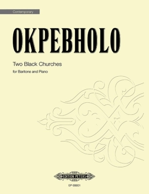 C.F. Peters Corporation - Two Black Churches - Randall /Amaker /Okpebholo - Baritone Voice/Piano