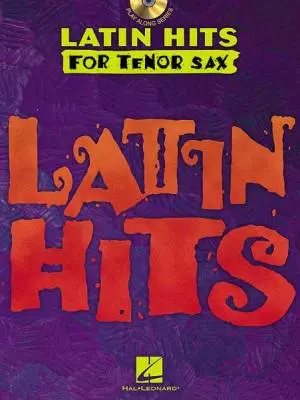 Hal Leonard - Latin Hits - Instrumental CD Play Along for Tenor Sax