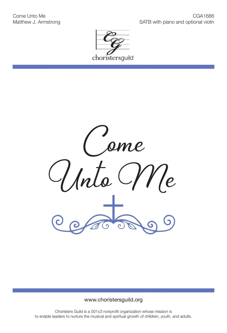 Come Unto Me - Armstrong - SATB