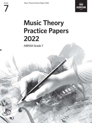 Music Theory Practice Papers 2022 Grade 7 - ABRSM - Book