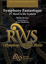 Symphony Fantastique: IV. March to the Scaffold - Berlioz/VanDoren - Concert Band - Gr. 5