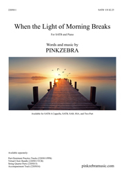 Pinkzebra Music - When the Light of Morning Breaks - Pinkzebra - SATB