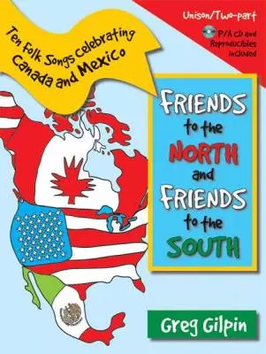 Lorenz Publishing Co. - Friends to the North and Friends to the South