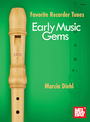 Mel Bay - Favorite Recorder Tunes: Early Music Gems Diehl Flte  bec Livre