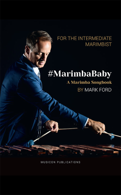 Musicon Publications - #MarimbaBaby: A Marimba Songbook - Ford - Marimba - Book